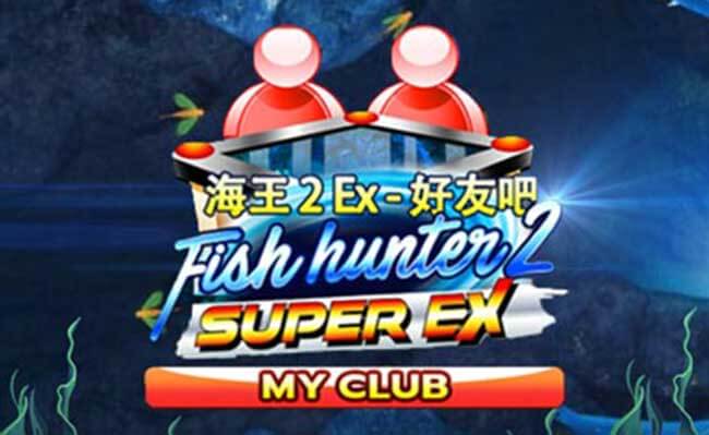 Fish Hunter 2 EX My Club SlotXO